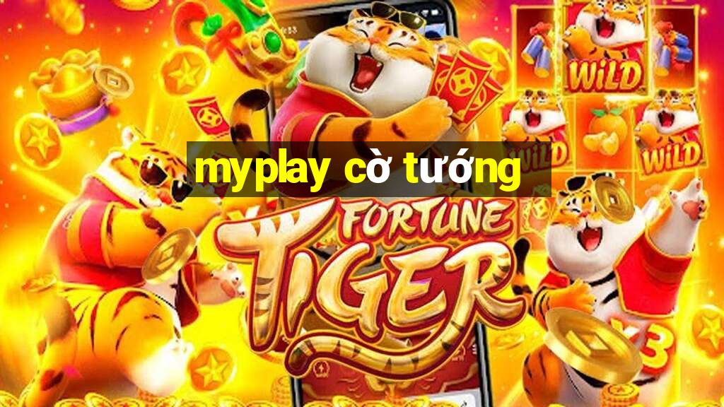 myplay cờ tướng