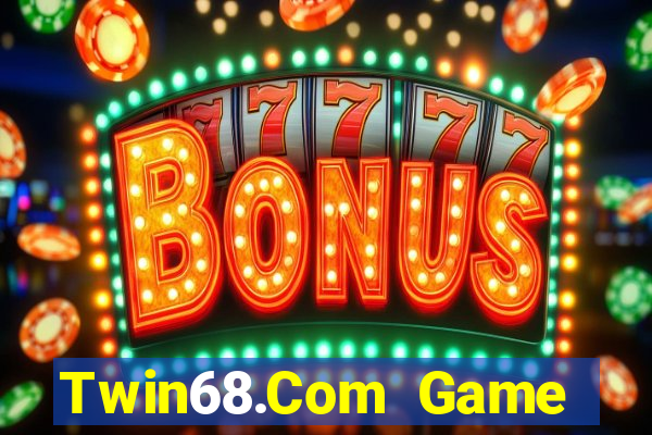 Twin68.Com Game Bài Uy Tín