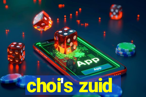 choi's zuid