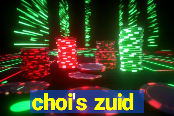 choi's zuid