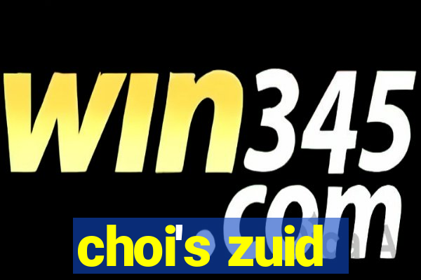 choi's zuid