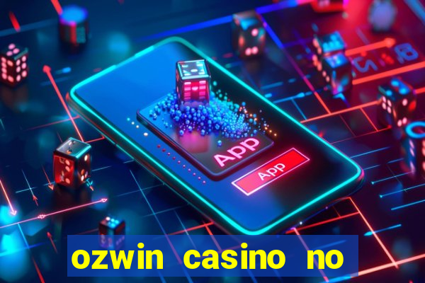 ozwin casino no deposit codes