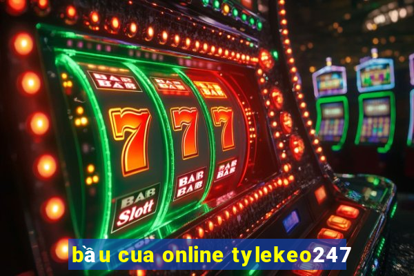 bầu cua online tylekeo247