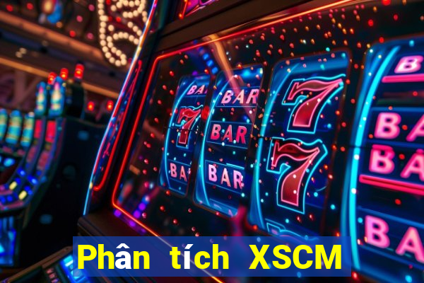 Phân tích XSCM ngày 7