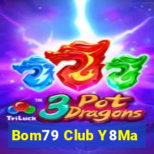 Bom79 Club Y8Ma