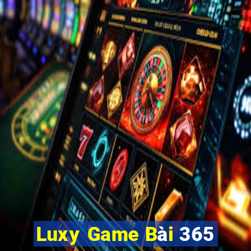 Luxy Game Bài 365