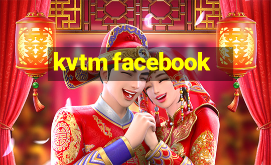 kvtm facebook