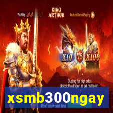 xsmb300ngay