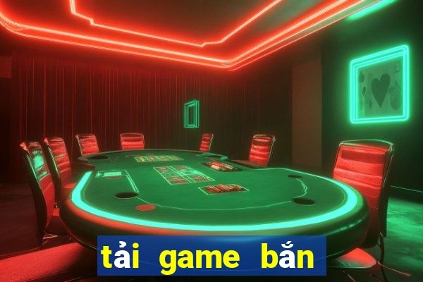 tải game bắn cá trên zing me