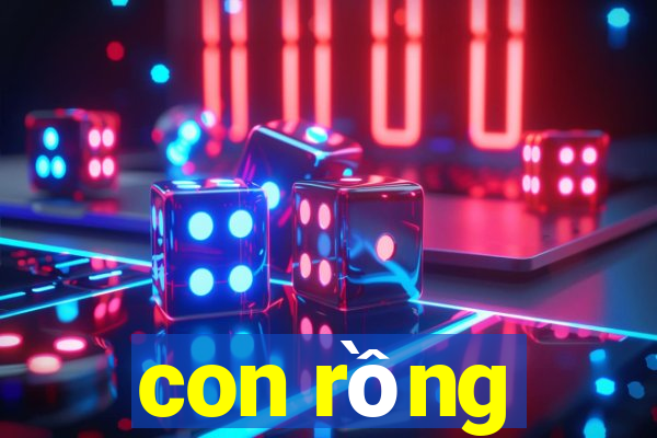 con rồng