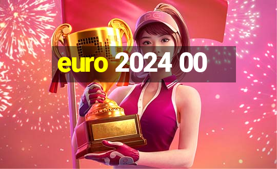 euro 2024 00