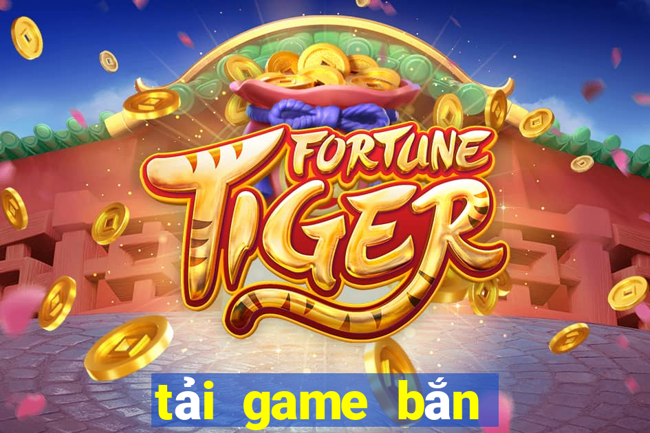 tai game ban ca an xu