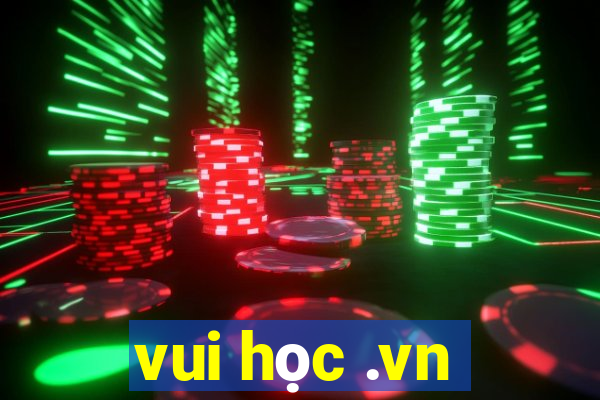 vui học .vn