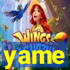 yame