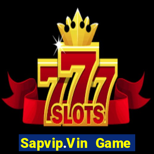 Sapvip.Vin Game Bài Tài Xỉu