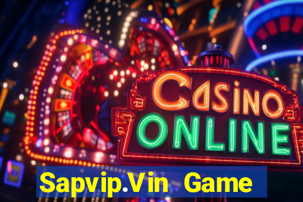 Sapvip.Vin Game Bài Tài Xỉu