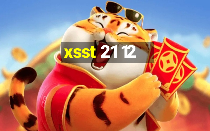 xsst 21 12