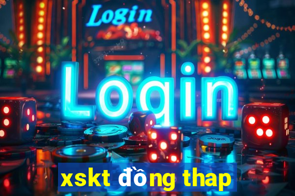 xskt đồng thap