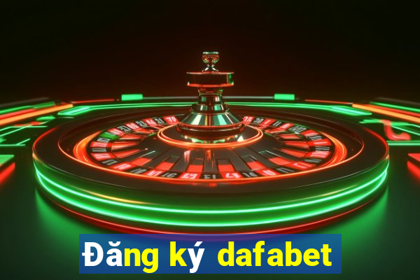 Đăng ký dafabet