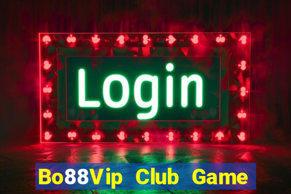 Bo88Vip Club Game Bài Tặng Tiền