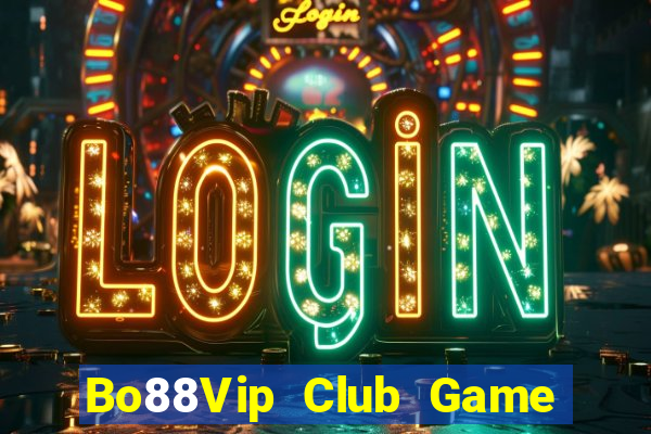 Bo88Vip Club Game Bài Tặng Tiền