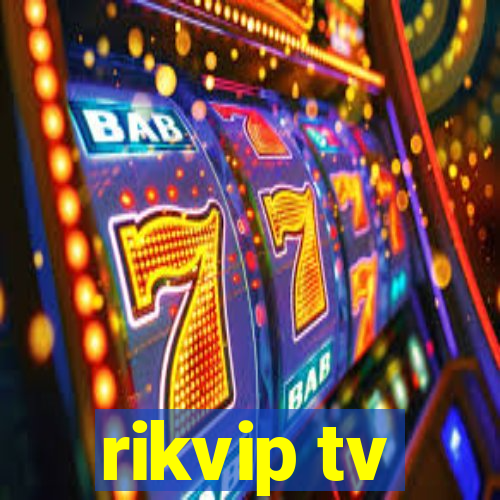 rikvip tv