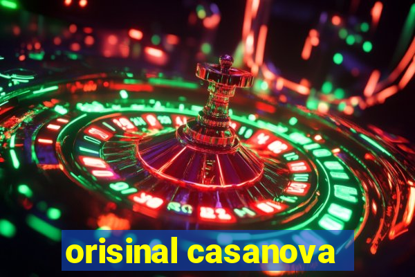 orisinal casanova