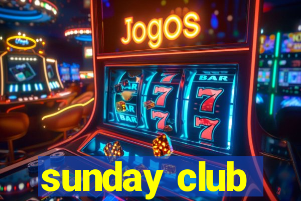 sunday club