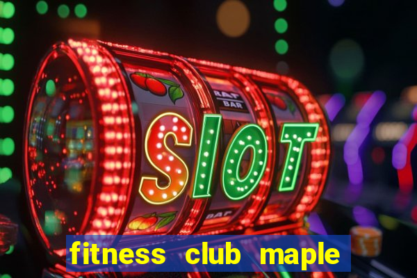 fitness club maple valley wa