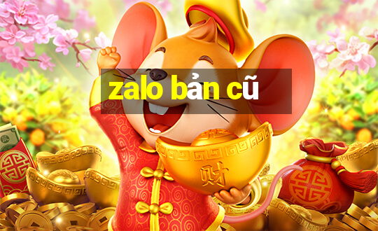 zalo bản cũ