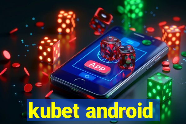 kubet android