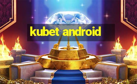 kubet android