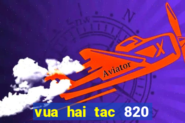 vua hai tac 820 phim bat hu