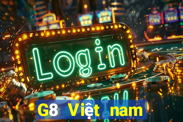 G8 Việt nam Châu Á giải trí