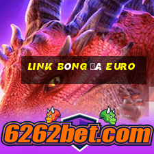 link bóng đá euro