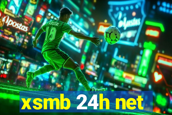 xsmb 24h net