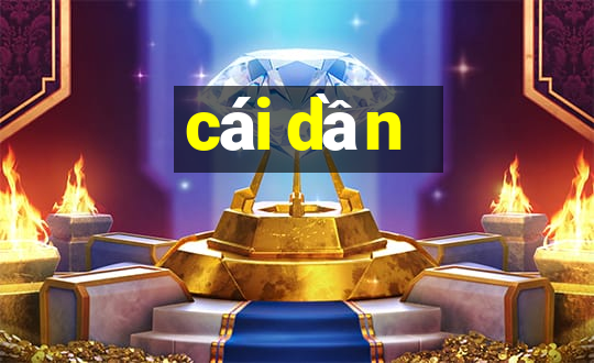 cái dần