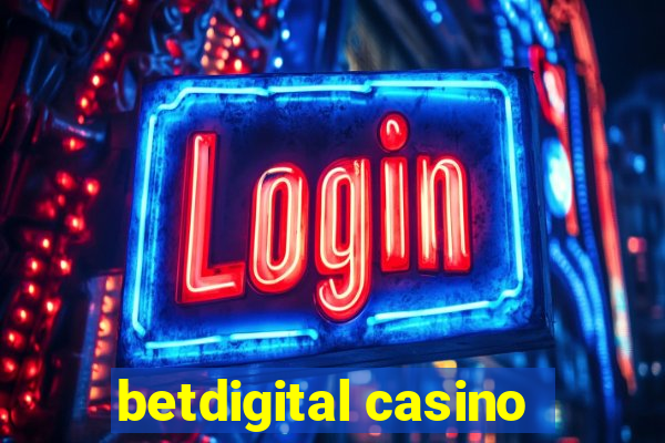 betdigital casino