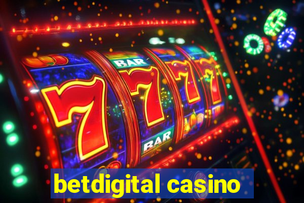 betdigital casino