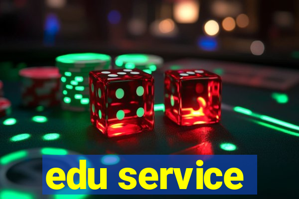 edu service