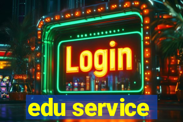 edu service