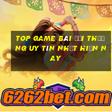 top game bài đổi thưởng uy tín nhất hiện nay