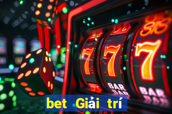 bet Giải trí Navigation Net