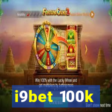 i9bet 100k