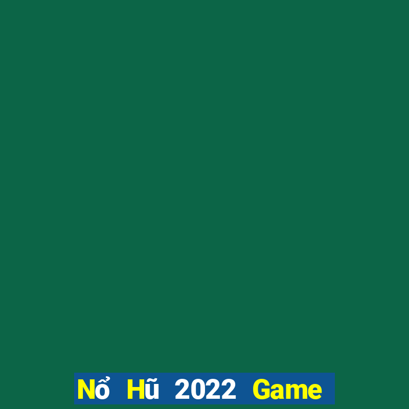 Nổ Hũ 2022 Game Bài Twin