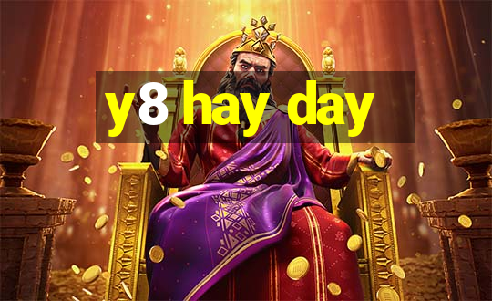 y8 hay day