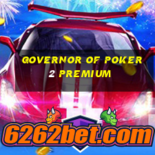 governor of poker 2 premium