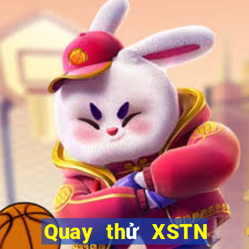 Quay thử XSTN Thứ 7