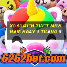 xổ số kiến thiết miền nam ngày 3 tháng 9