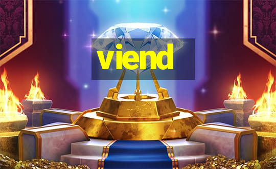 viend